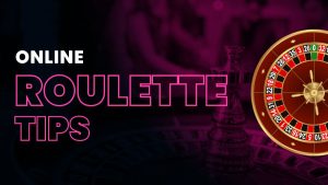 Một số lời khuyên hữu ích khi chơi Roulette Online 8KBET